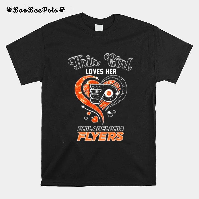 This Girl Loves Her Philadelphia Flyers Heart T-Shirt