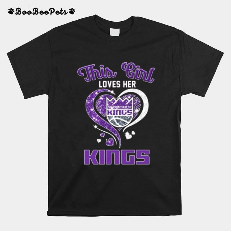 This Girl Loves Her Sacramento Kings Diamond Heart T-Shirt