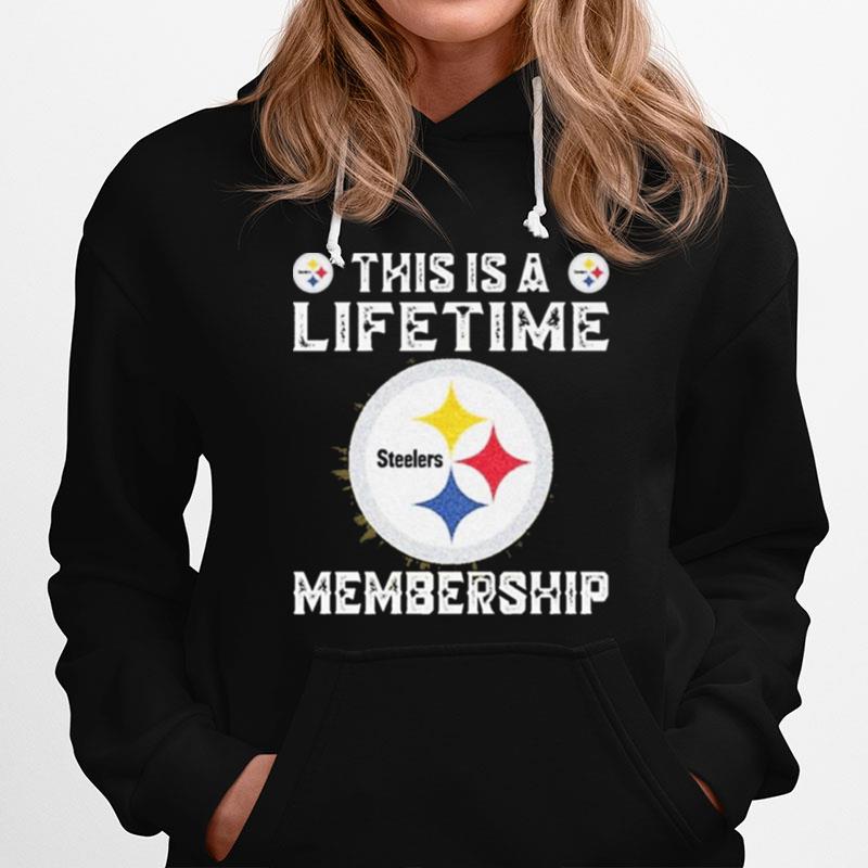 This Is A Lifetime Membership Steelers Hoodie