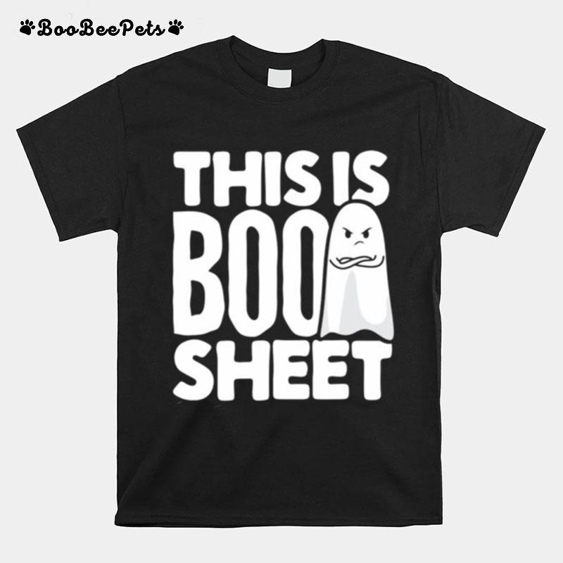 This Is Boo Sheet Funny Halloween Costume Alternative Idea T-Shirt