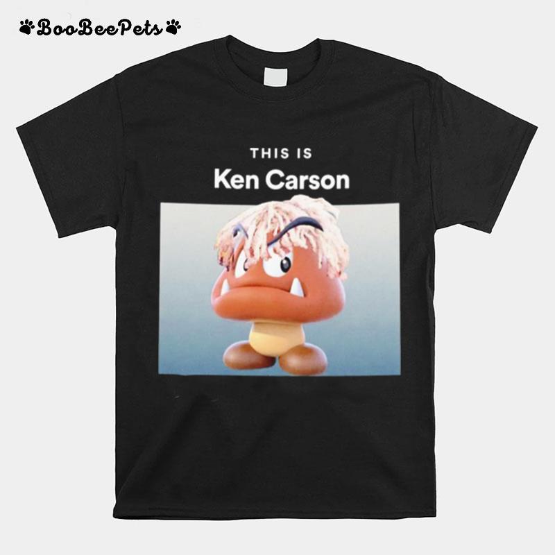 This Is Ken Carson T-Shirt