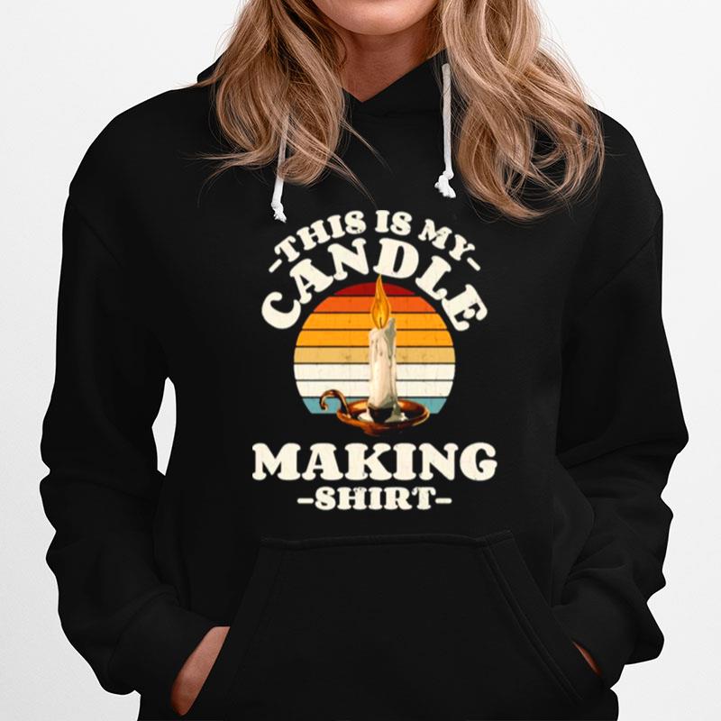 This Is My Candle Making Candlemaker Vintage Hoodie