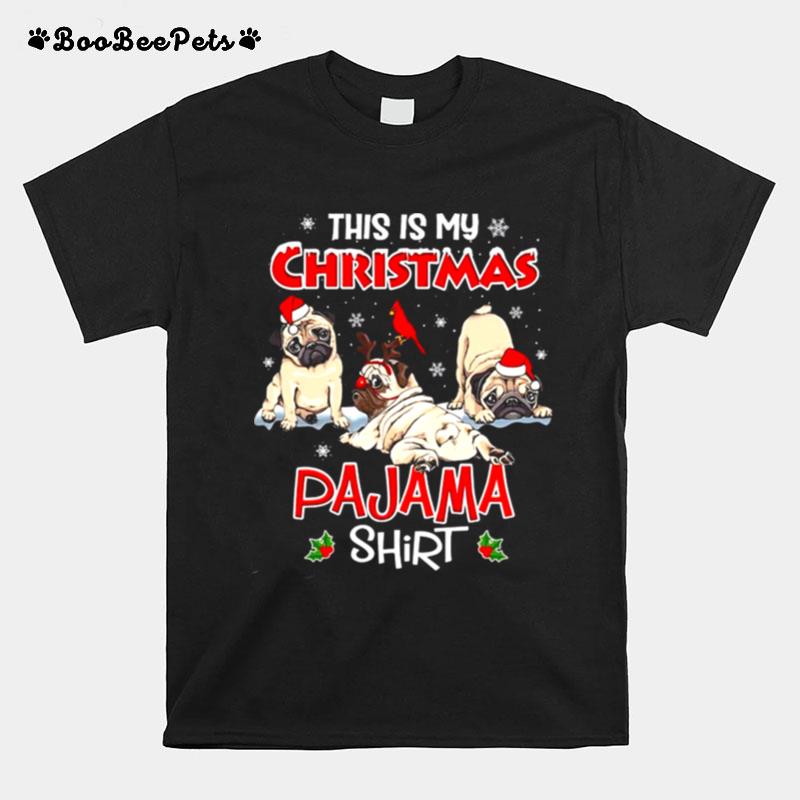 This Is My Christmas Pajama Santa Pug Dog Lover T-Shirt
