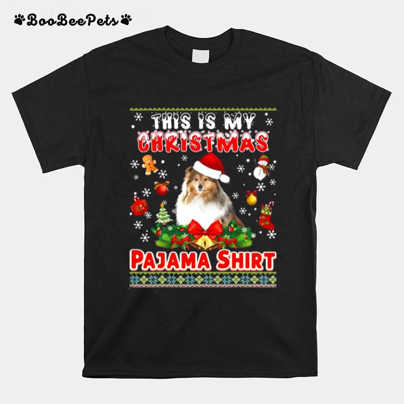 This Is My Christmas Pajama Sheltie Dog Ugly T-Shirt