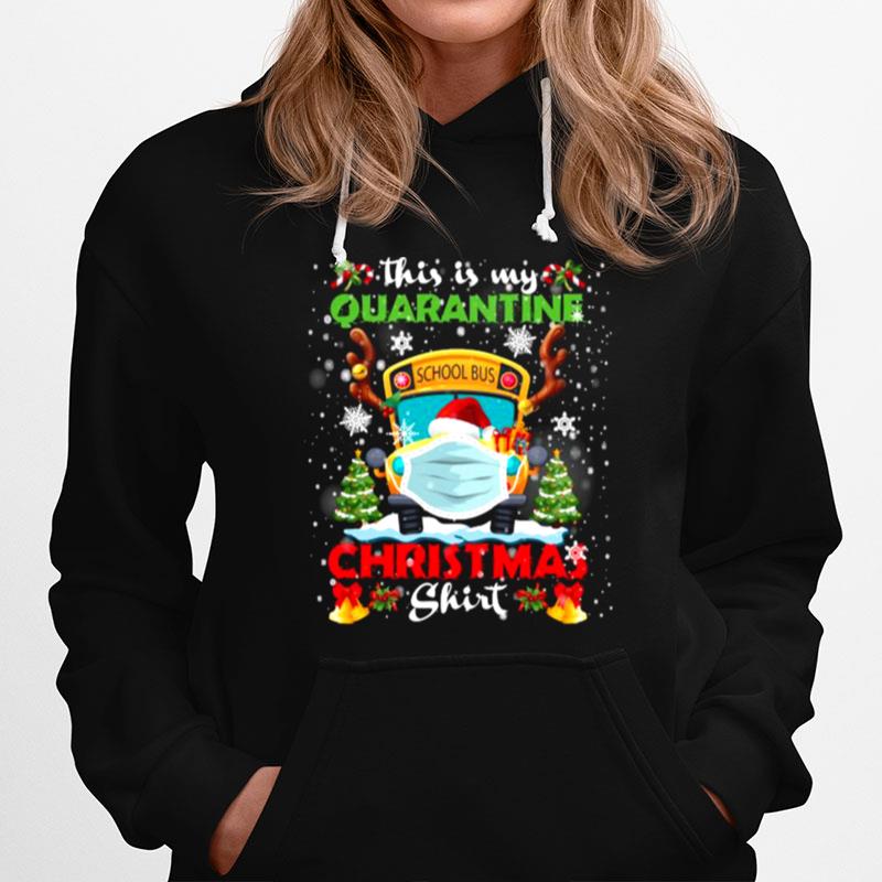 This Is My Quarantine Masked School Bus Christmas Reindeer Hoodie