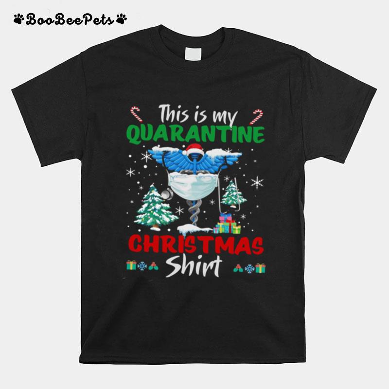 This Is My Quarantine Nurse Gift Mask Christmas T-Shirt