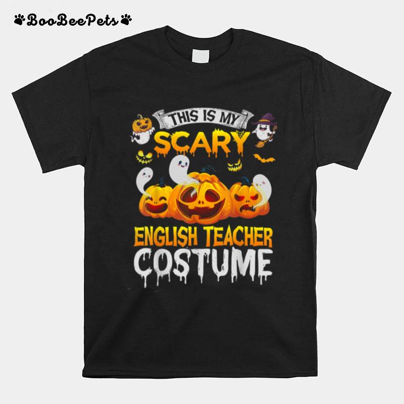 This Is My Scary English Teacher Costume Halloween T-Shirt