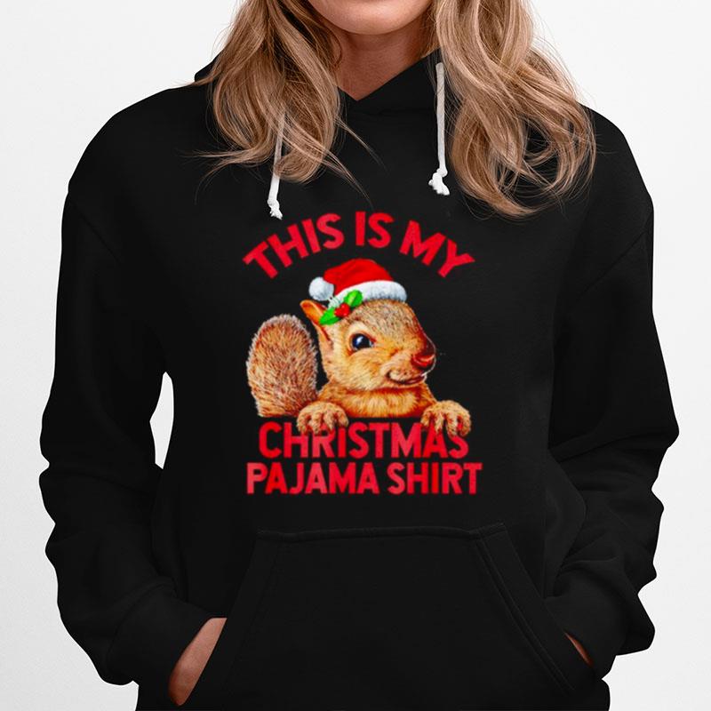 This Is My Squirrel Christmas Pajama Squirrel Xmas Hoodie