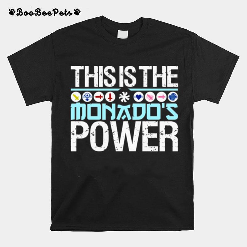 This Is The Monados Power Xenoblade Chronicles T-Shirt