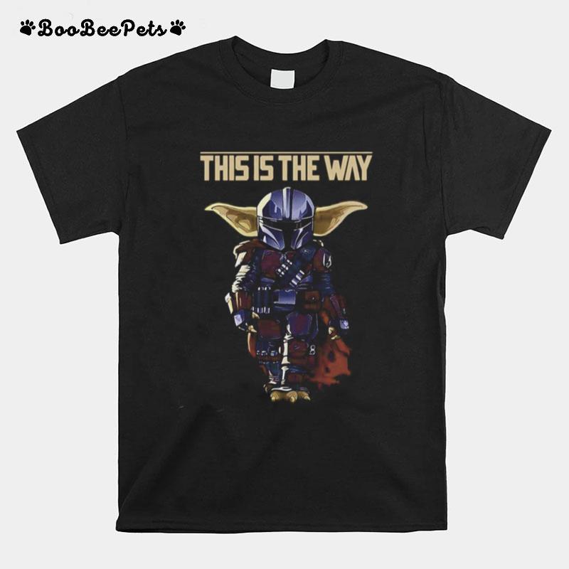 This Is The Way T-Shirt