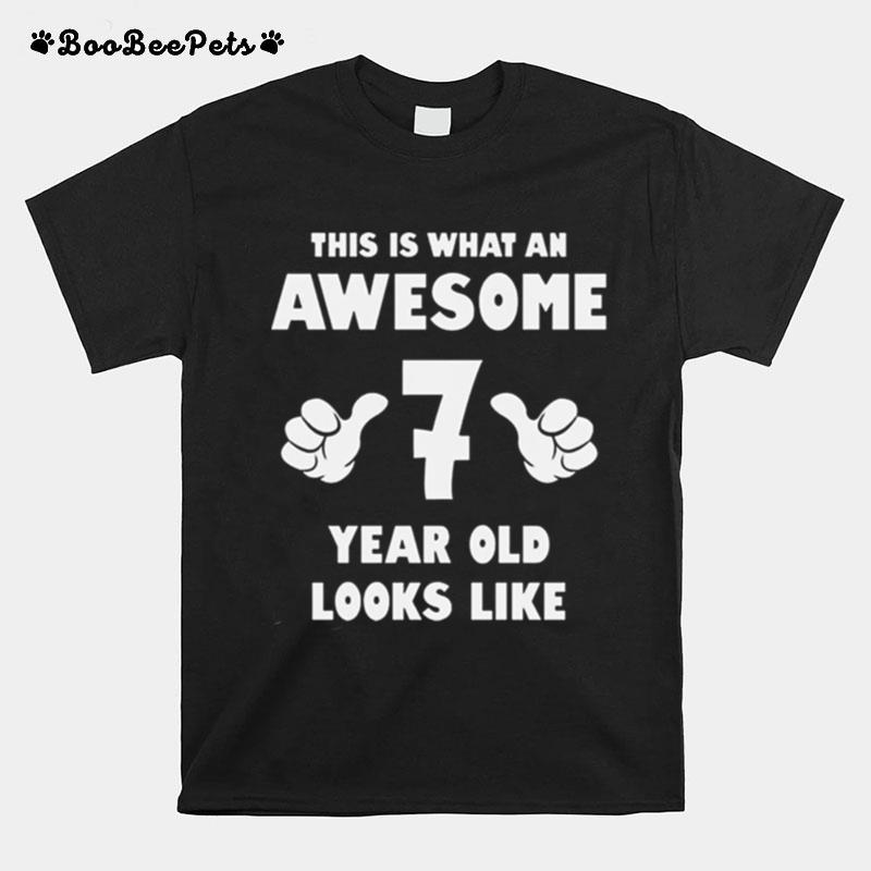 This Is What An Awesome 7 Year Old Looks Like Birthday Youth Kids T-Shirt