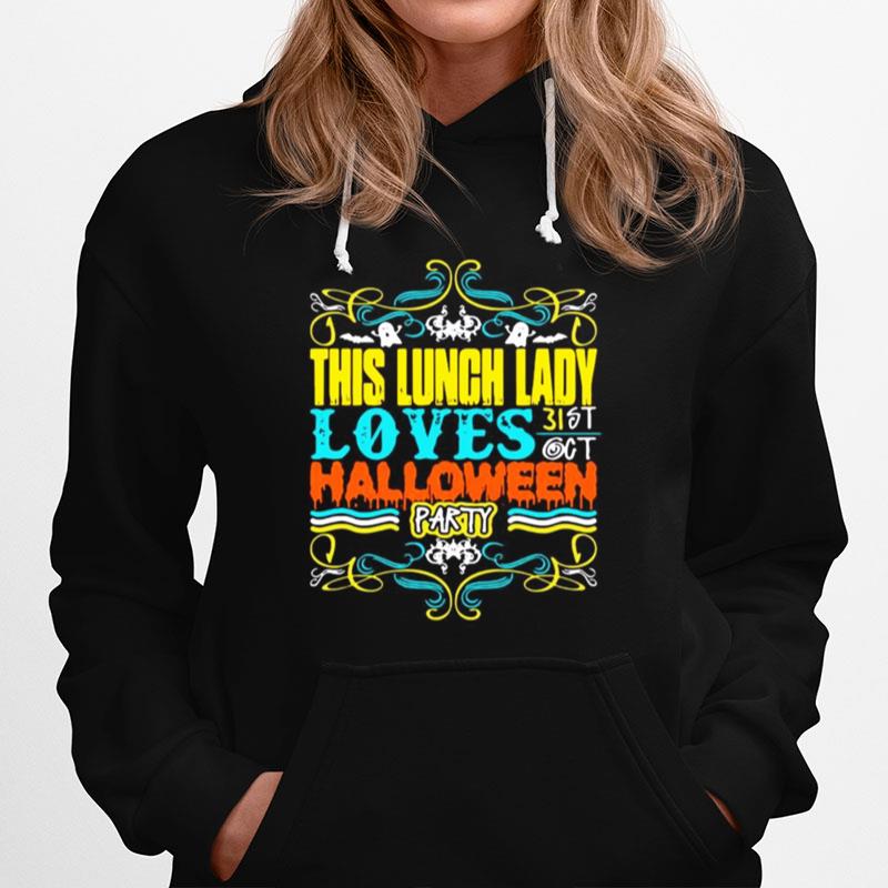 This Lunch Lady Loves Halloween Party Hoodie