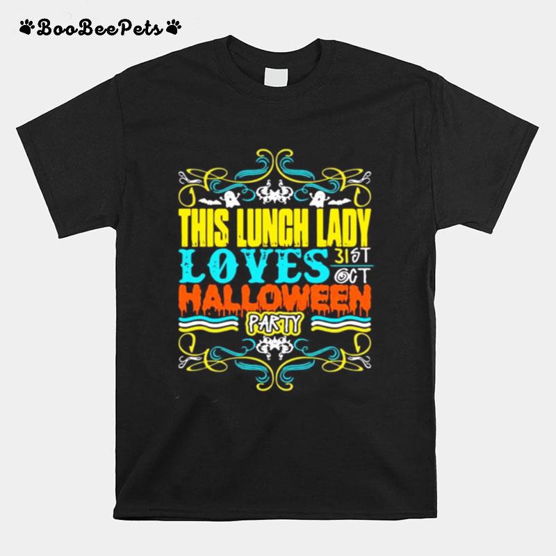 This Lunch Lady Loves Halloween Party T-Shirt