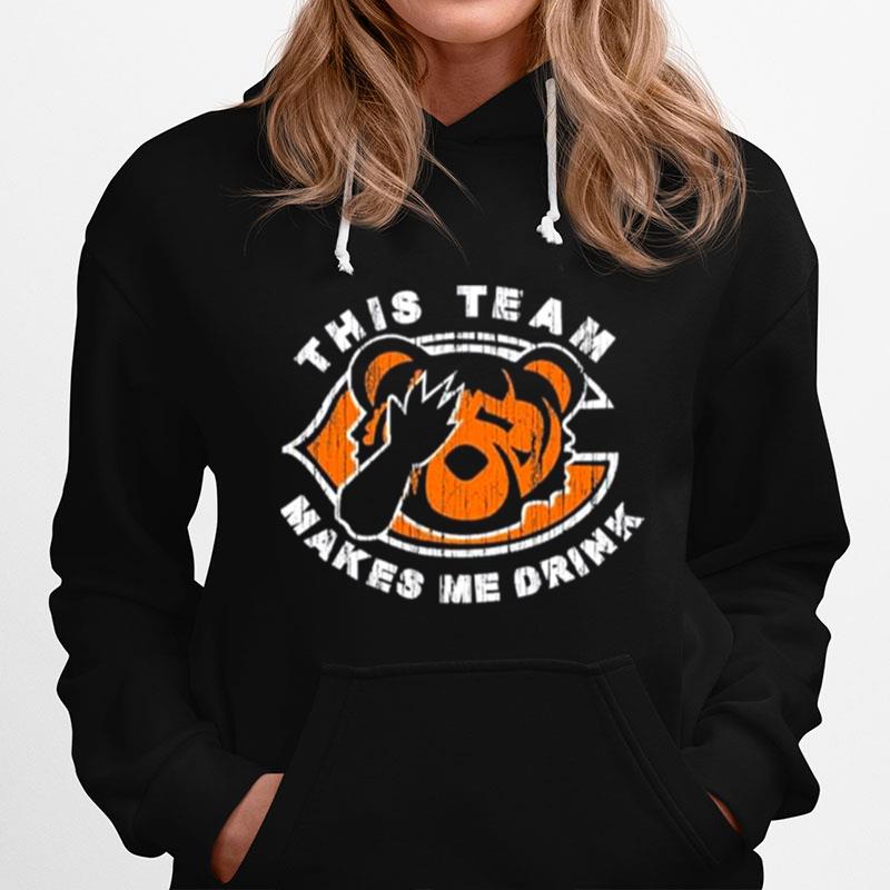 This Team Makes Me Drink Hoodie