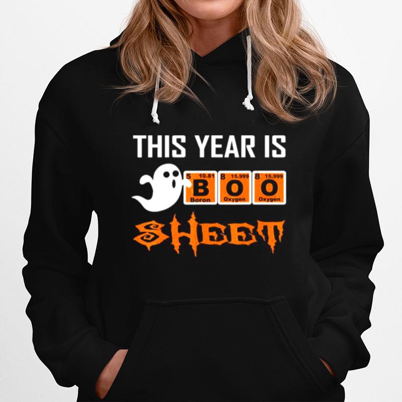 This Year Is Boo Sheet Boo Ghost Halloween Periodic Table Hoodie