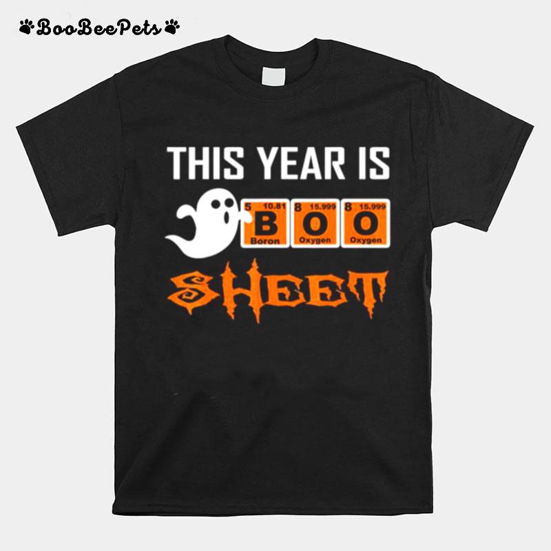 This Year Is Boo Sheet Boo Ghost Halloween Periodic Table T-Shirt