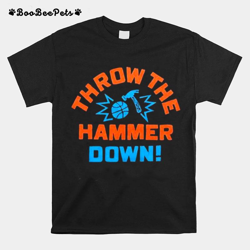 Throw The Hammer Down Copy T-Shirt