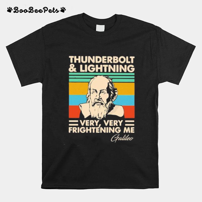 Thunderbolt And Lightning Very Very Frightening Me Galileo Vintage Retro T-Shirt