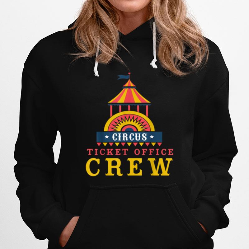 Ticket Office Crew Circus Themed Party For Adults Hoodie