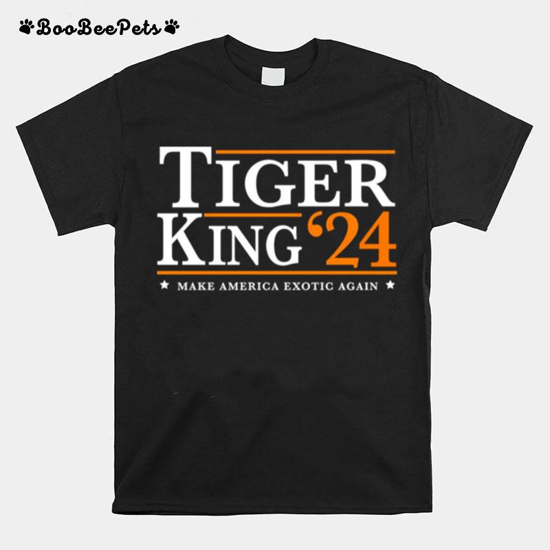 Tiger King 2024 Make America Exotic Again T-Shirt