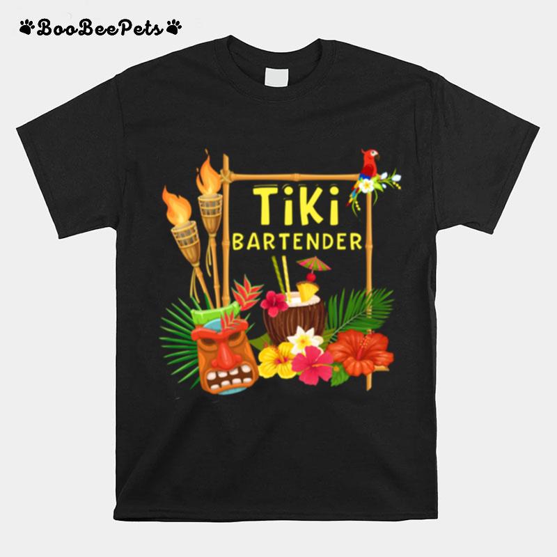 Tiki Bartender Tiki Head Tiki Torches Parrot Tropical Flower T-Shirt