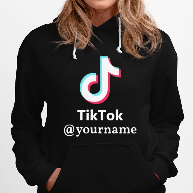 Tiktok @Yourname Hoodie