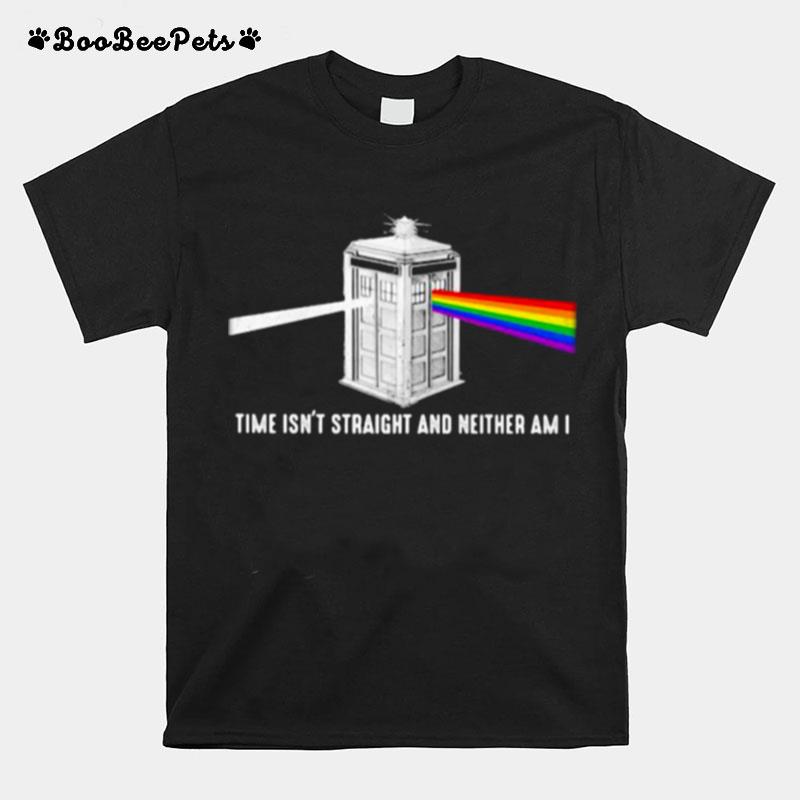 Time Isnt Straight And Neither Am I Lgbt T-Shirt