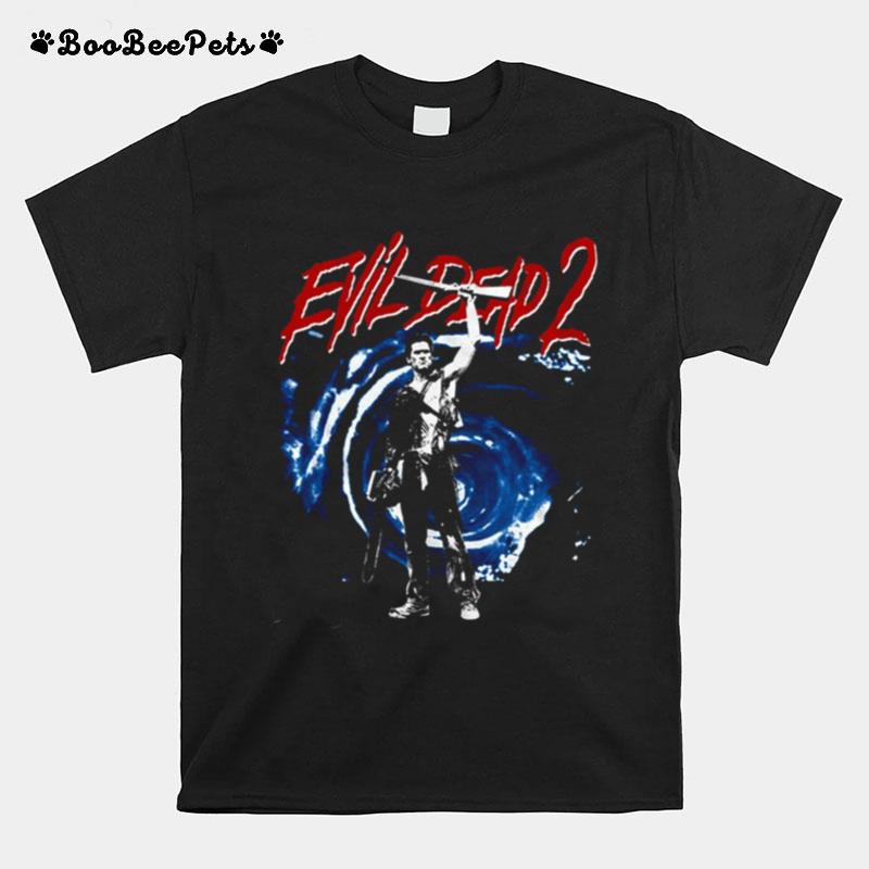 Time Portal Evil Dead 80S 90S Horror Sirt T-Shirt