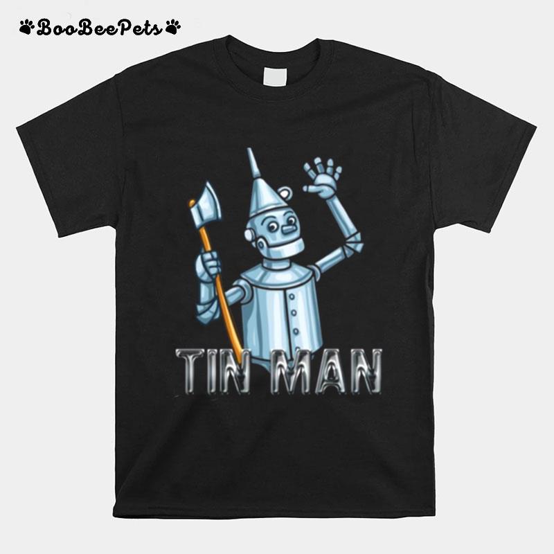 Tin Man From The Wizard Of Oz T-Shirt