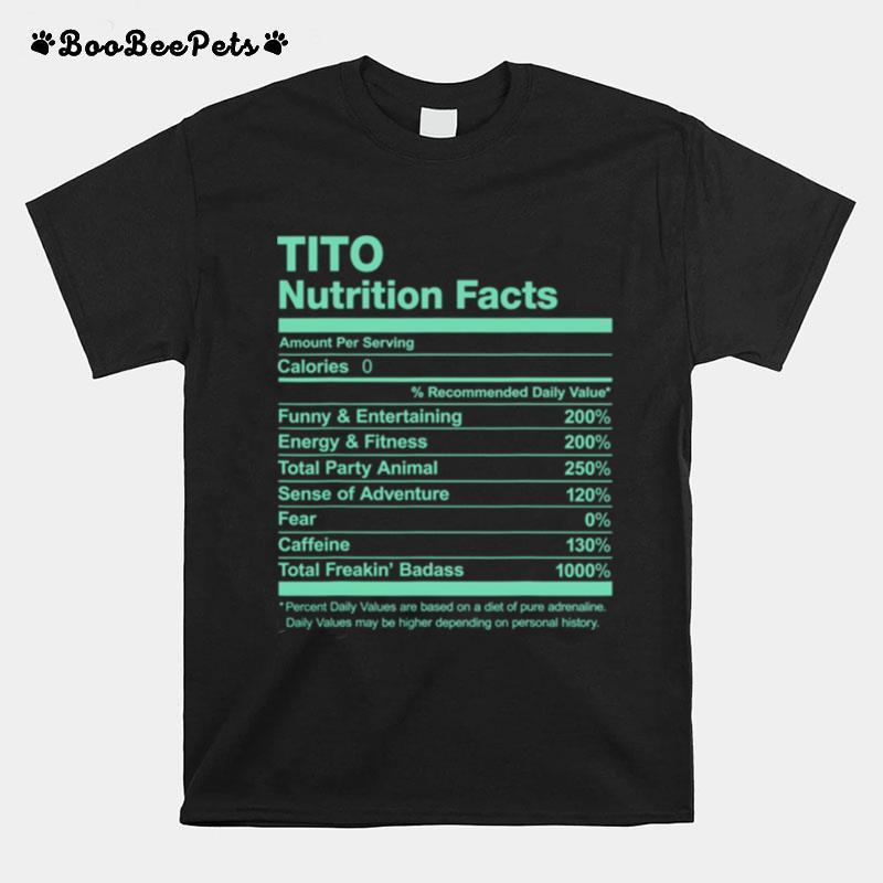 Tito Nutrition Facts Name Family T-Shirt