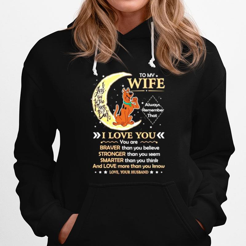 To My Wife I Love You You Are Braver Hoodie