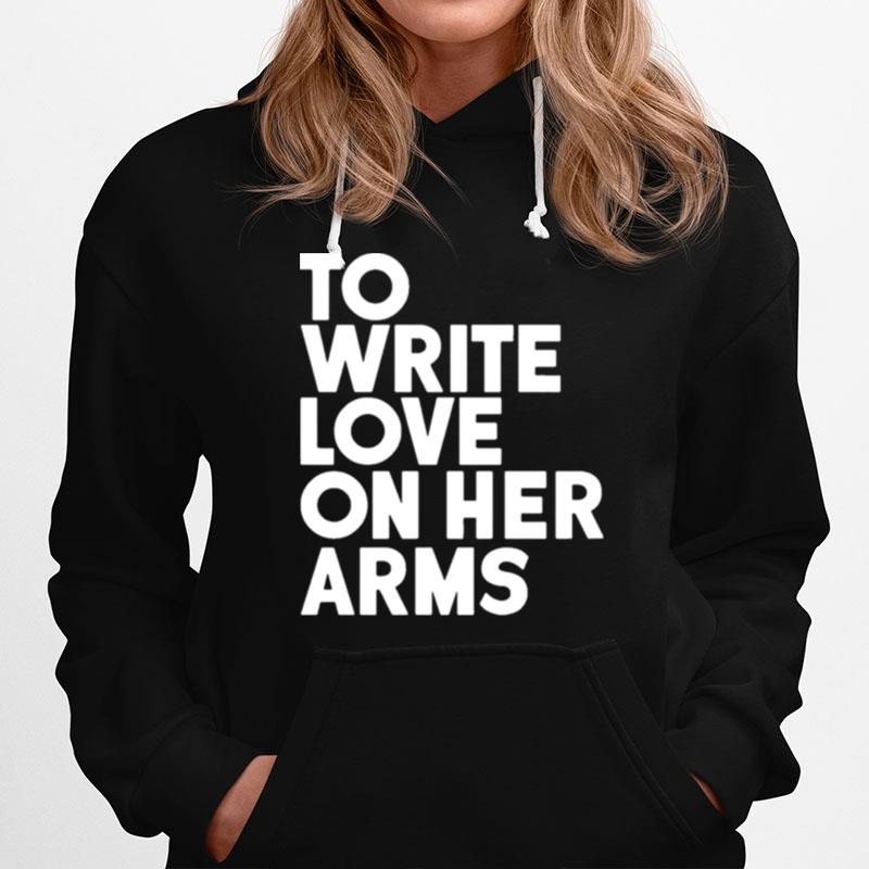 To Write Love On Her Arms Hoodie