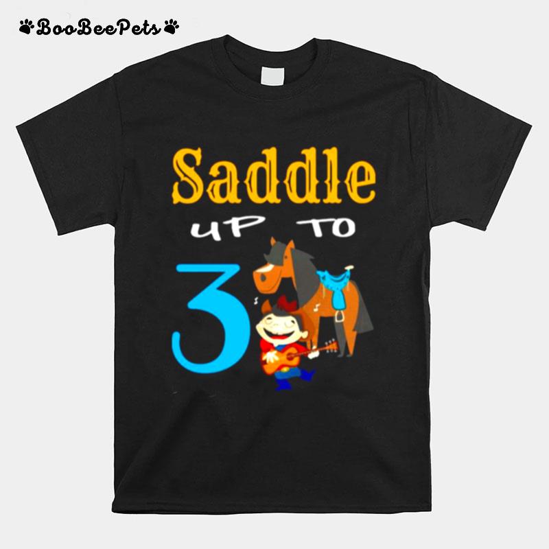 Toddler Boys 3Rd Birthday Saddle Up To T-Shirt