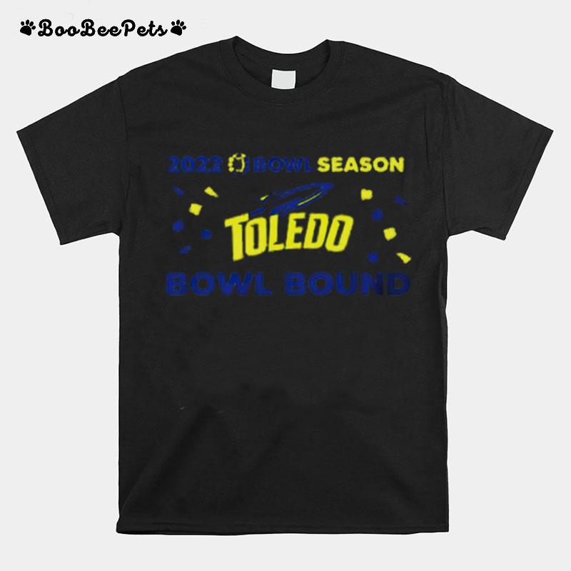 Toledo Rockets 2022 Bowl Season Bowl Bound T-Shirt