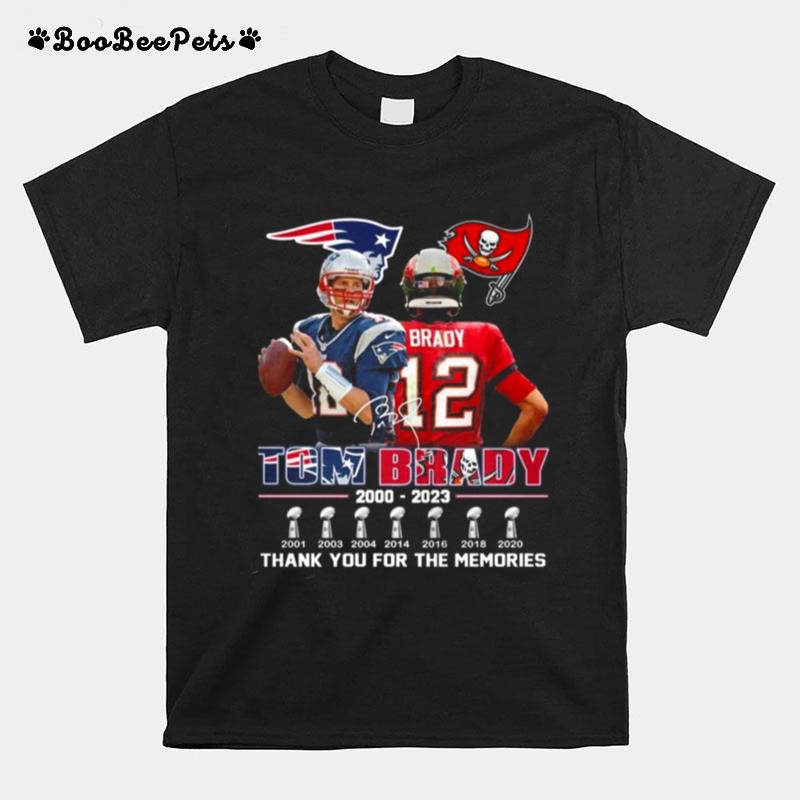 Tom Brady 2000 2023 Thank You For The Memories Signatures T-Shirt