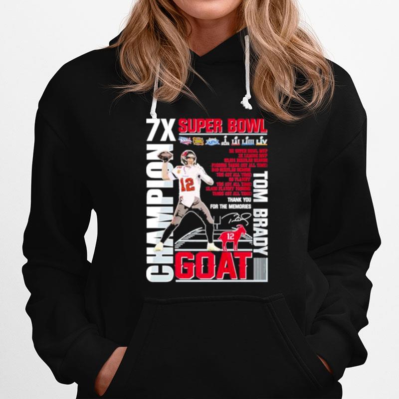 Tom Brady 7X Super Bowl Champions 5X Super Bowl Mvp Goat Buccaneer Thank You Memories Signature Hoodie