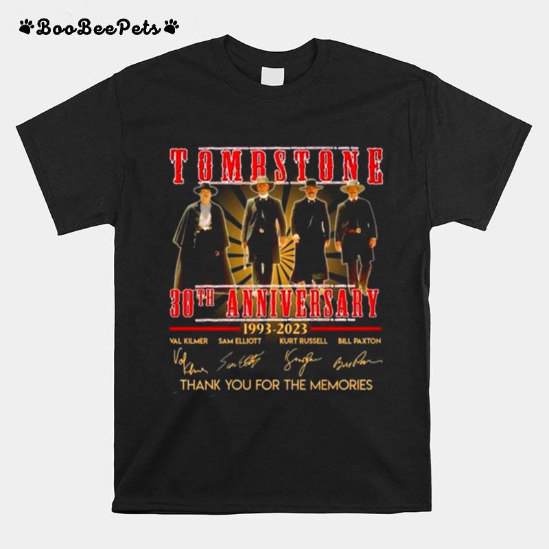 Tombstone 30Th Anniversary 1993 2023 Thank You For The Memories Signatures T-Shirt