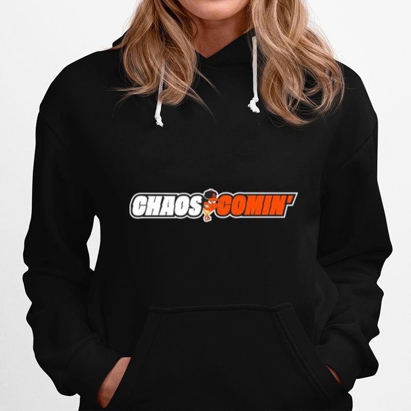 Top Baltimore Oriole Chaos Comin Logo 2022 Hoodie
