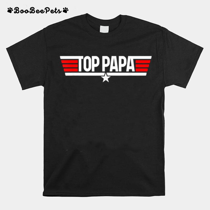 Top Papa Funny 80S Father Air Humor Movie Gun Fathers Day T B0B3Dpmlf6 T-Shirt