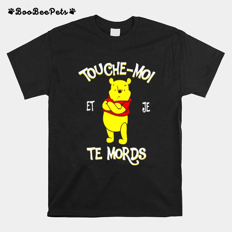 Touche Moi Je Te Mords Pooh T-Shirt