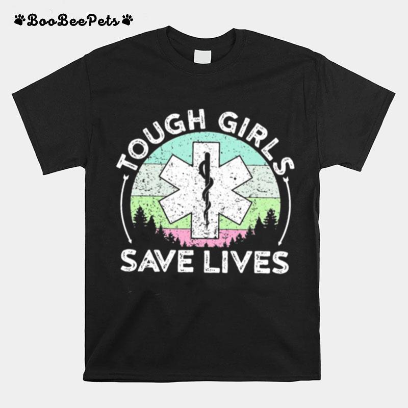 Tough Girls Save Lives Vintage Retro T-Shirt