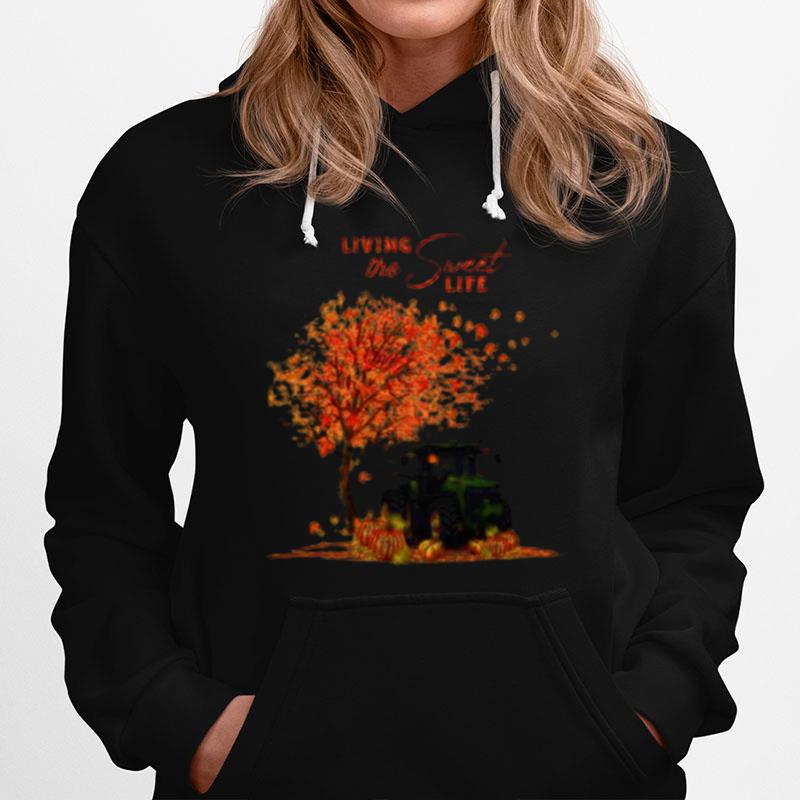 Tractor Autumn Living The Sweet Life Hoodie