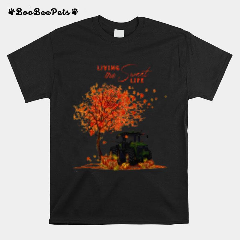 Tractor Autumn Living The Sweet Life T-Shirt