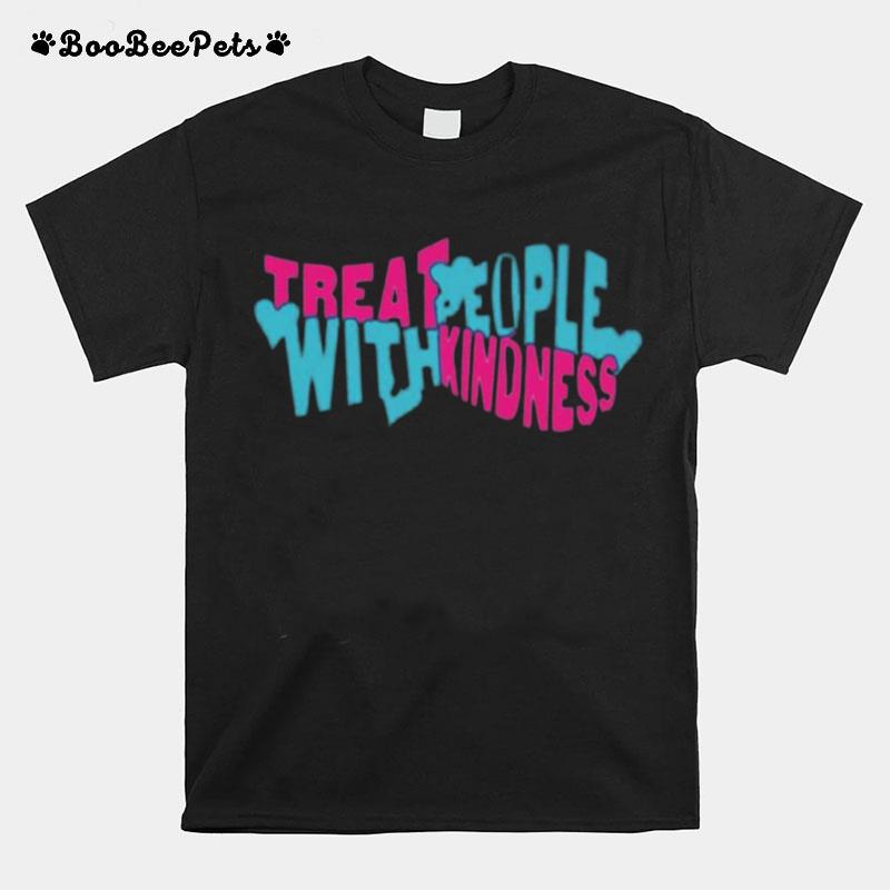 Treat Kindness With People T-Shirt