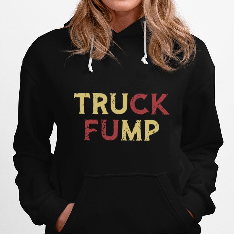 Truck Fump Hoodie