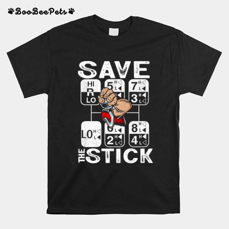 Truck Save The Stick T-Shirt