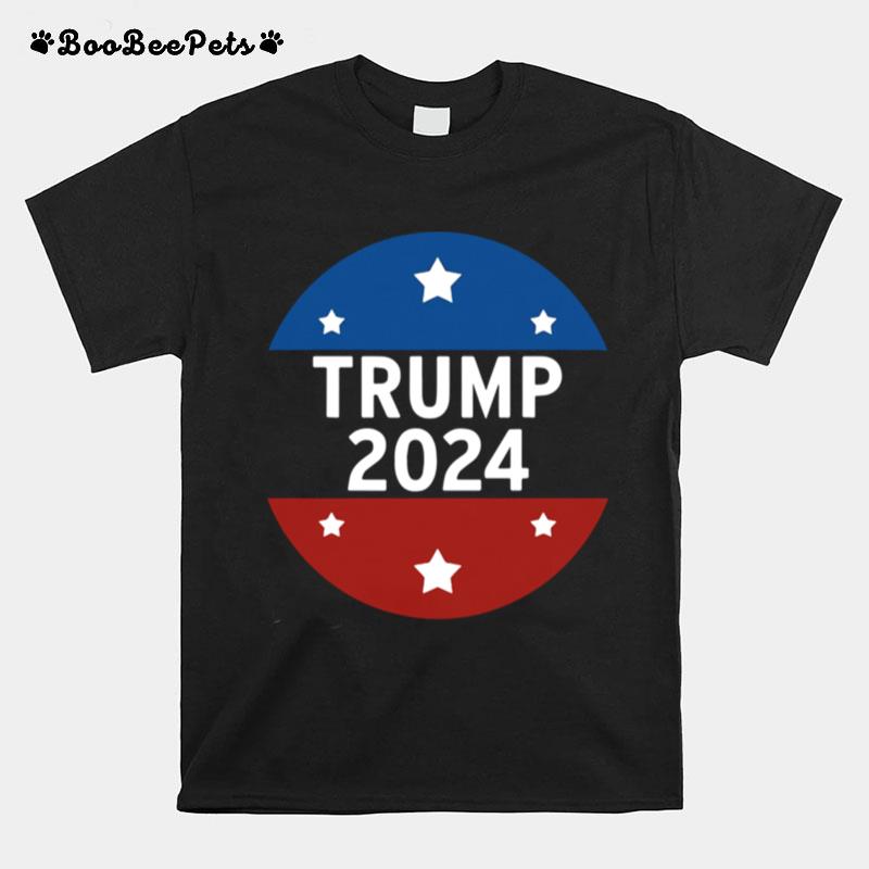 Trump 2024 For President And Relection T-Shirt