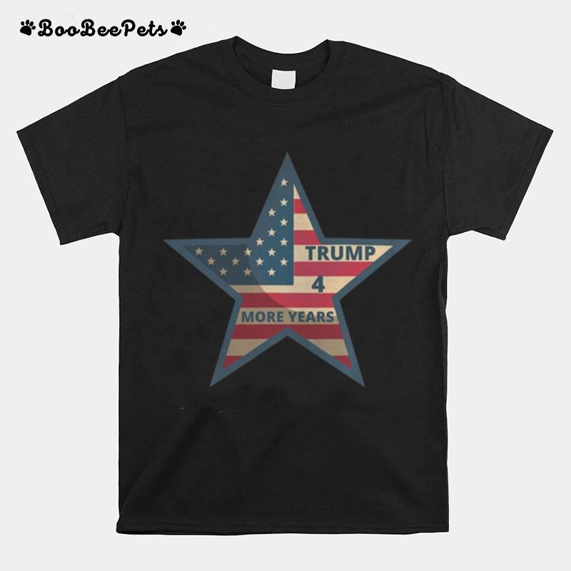 Trump 4 More Years Star American Flag T-Shirt