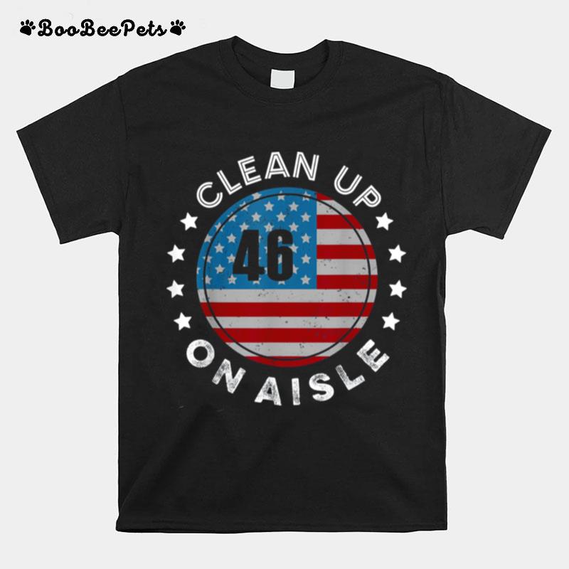 Trump Come Back To Save America Clean Up On Aisle 46 Vintage T-Shirt