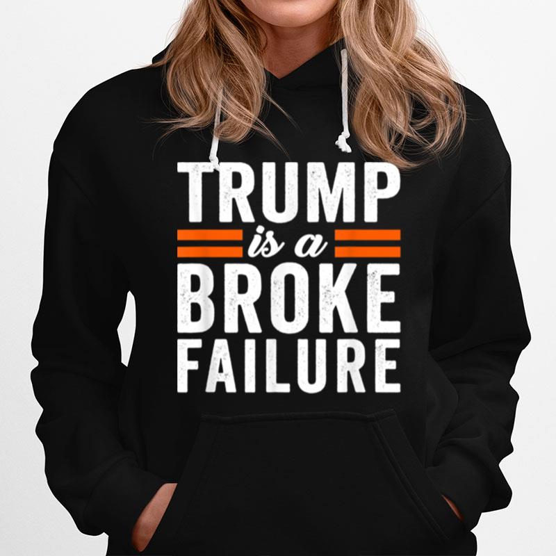 Trump Is A Broke Failure Tax Scandal Cheater Fake Tycoon Hoodie